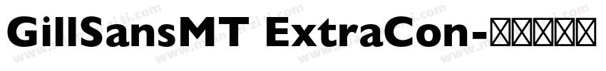 GillSansMT ExtraCon字体转换